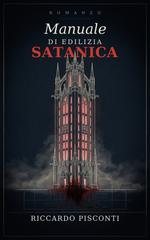 Riccardo Pisconti – Manuale di Edilizia Satanica (2026)