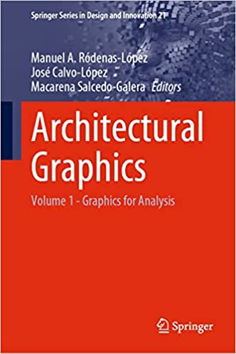 Architectural Graphics Volume 1 - Graphics for Analysis Architectural Graphics Volume 1 - Graphics for Analysis