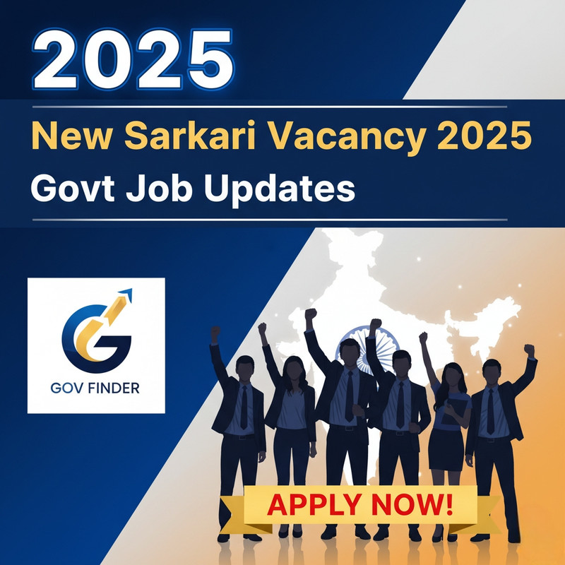 New Sarkari Vacancy 2025 नई सरकारी नौकरी अक्टूबर-नवंबर 2025