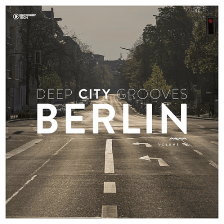 VA - Deep City Grooves Berlin Vol.18 (2022)