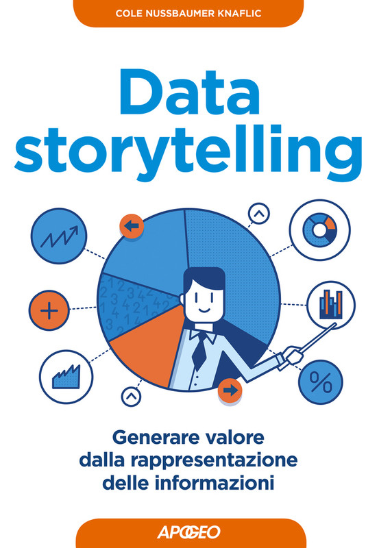 Cole Nussbaumer Knaflic – Data storytelling (2016) Cole Nussbaumer Knaflic – Data storytelling (2016)