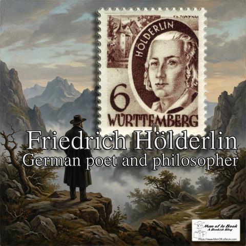 Fun Facts Friday: Friedrich Hölderlin