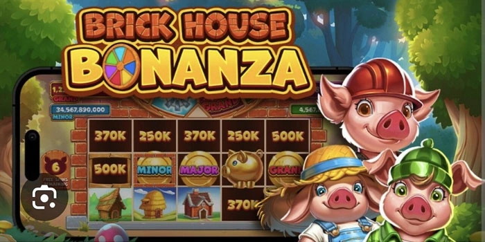 Tips Ampuh Slot Brick House Bonanza Agar Cepat Jackpot