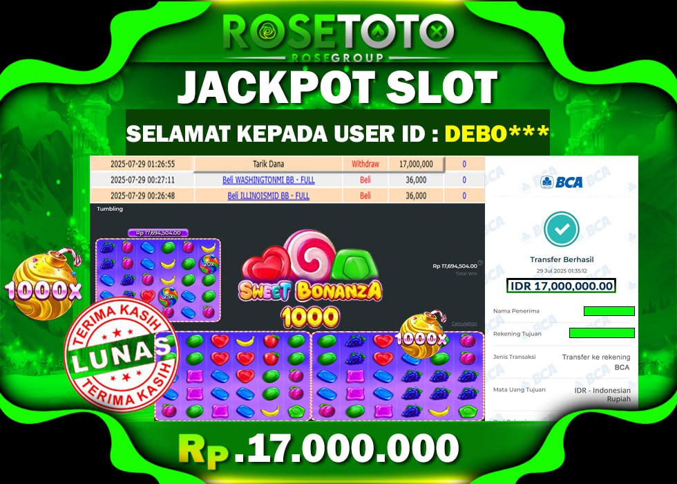 ROSETOTO JACKPOT SLOT SWEET BONANZA 1000 Rp.17.000.000.,- LUNAS