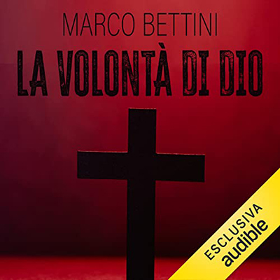 Marco Bettini - La volontà di Dio (2023) (mp3 - 128 kbps)