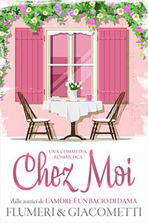 Elisabetta Flumeri, Gabriella Giacometti - Chez Moi (2021)