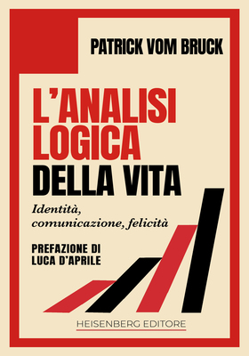Patrick vom Bruck - L'analisi logica della vita (2026)