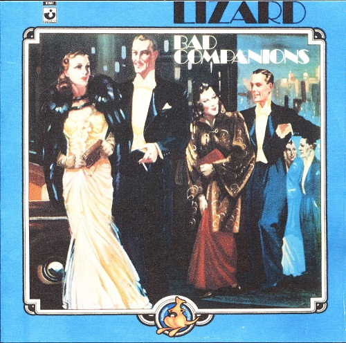 Lizard  Bad Companions 1973 Reissue 1998