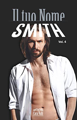 Cara Valli - Il tuo nome 4. Smith (2022)