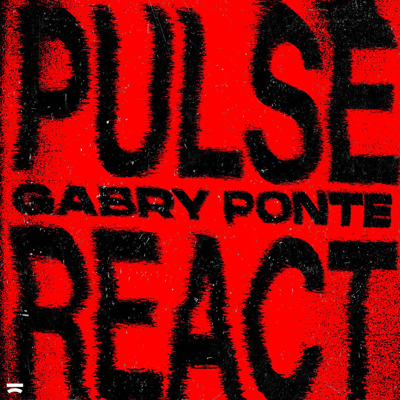 Gabry Ponte - Pulse React (Extended Mix)
