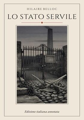 Hilaire Belloc - Lo Stato servile (2026)