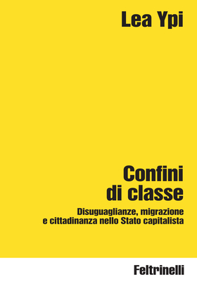 Lea Ypi - Confini di classe (2025)