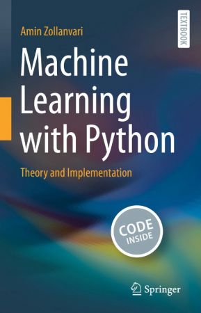 Machine Learning with Python: Theory and Implementation (True PDF)