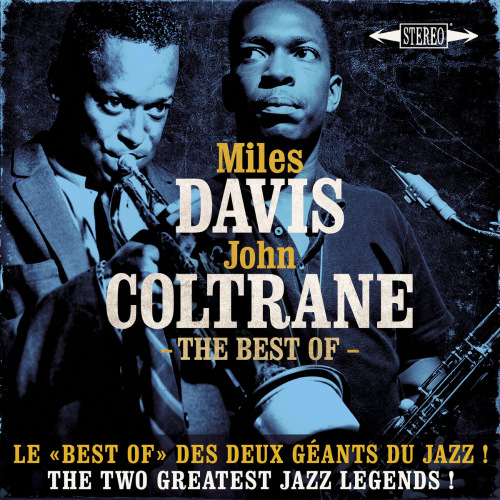 The Best Of Miles Davis & John Coltrane: The Two Greatest Jazz Legends !  (2016) [Hard Bop]; mp3, 320 kbps - jazznblues.club