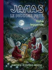 Gaetano Antonino Marino – Janas. Le piccole fate (2026)