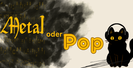 Wettbewerb Metal oder Pop #2