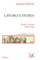 Lucien Febvre – Lavoro e storia (2020)