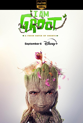 I Am Groot - Stagione 2 (2023) [Completa] DLMux 1080p E-AC3+AC3 ITA ENG SUBS