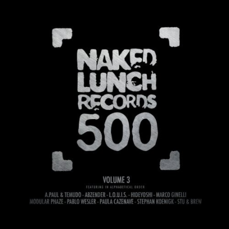 VA - Naked Lunch 500, Vol.3 (2019) FLAC