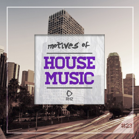 VA - Motives Of House Music Vol. 23 (2020)