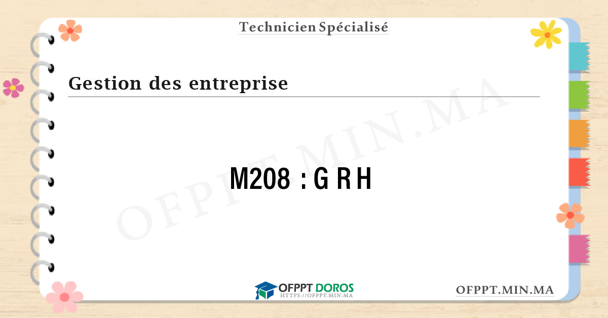 Sommaire détaillé du cours GRH M208 OFPPT - Structure du module
