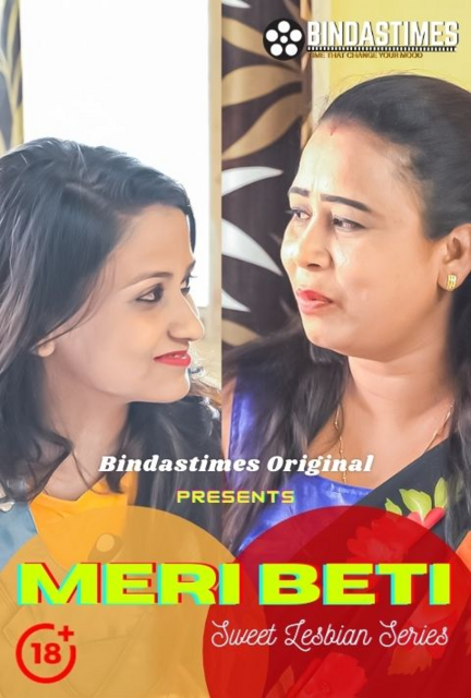 18+ Meri Beti (2021) BindasTimes Hindi Short Film 720p HDRip 200MB Download