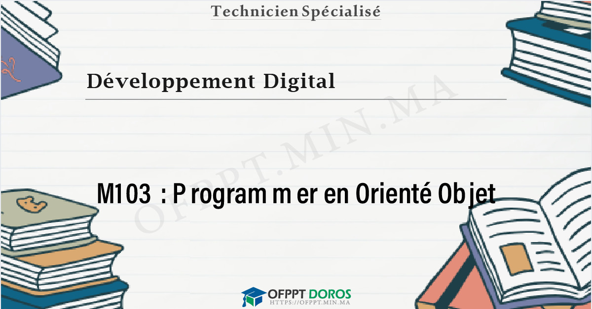 Couverture du cours OFPPT Développement Digital Programmer en Orienté Objet M103 - 1ere Année: Développement Digital