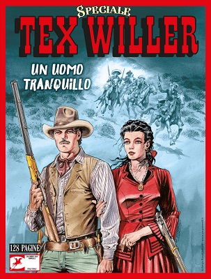 SPECIALE TEX WILLER N.2 – Un uomo tranquillo (Dicembre 2020)