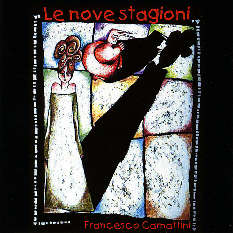 Francesco Camattini - Le Nove Stagioni (2009) .Mp3 -320 Kbps