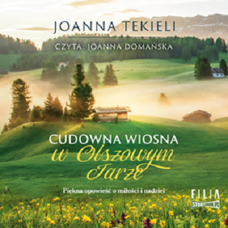 Joanna Tekieli - Cudowna wiosna w Olszowym Jarze (2023)