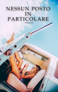 Valentina Bindi  - Nessun posto in particolare (2023)