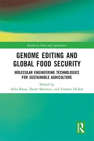 Genome Editing and Global Food Security: Molecular Engineering Technologies for Sustainable Agriculture (ePUB)