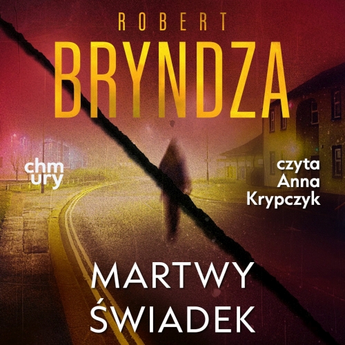 Bryndza Robert - Cykl: DCI Erika Foster (tom 7) Martwy świadek (2026)