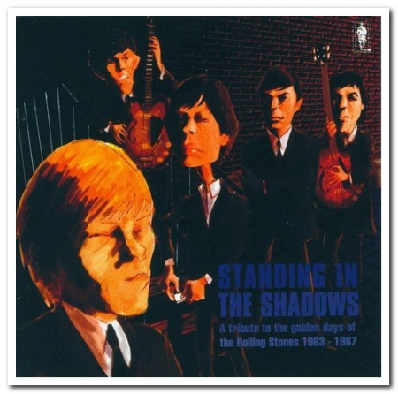 VA   Standing in the Shadows: A Tribute to the Golden Days of The Rolling Stones 1963 1967 (2002)