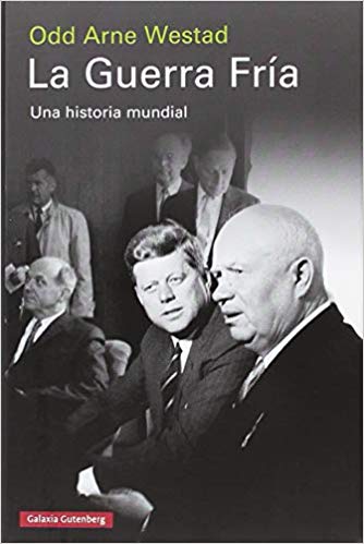 Portada - La Guerra Fría - Odd Arne Westad