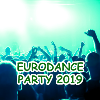 VA - Eurodance Party 2019 OH YES Records (2019)