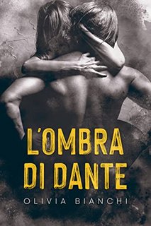 Olivia Bianchi - L'Ombra Di Dante: Straniero al bar (2022)