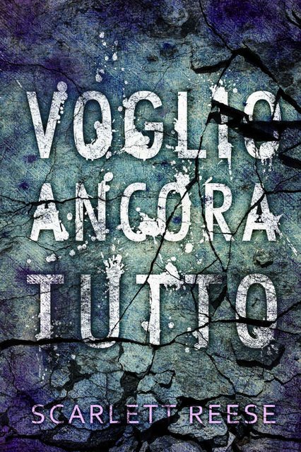 Scarlett Reese - Voglio ancora tutto (2020)