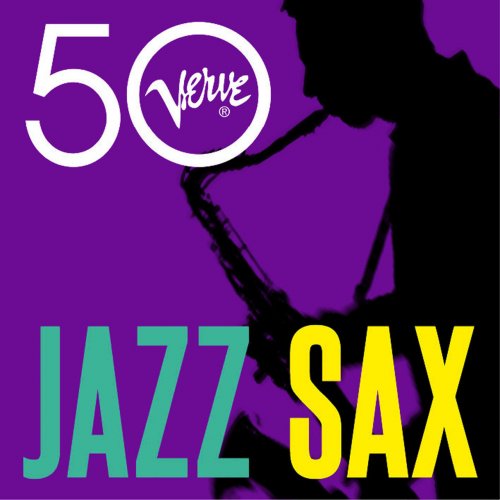 [Album] Various Artists – Jazz Sax – Verve 50 [FLAC + MP3]