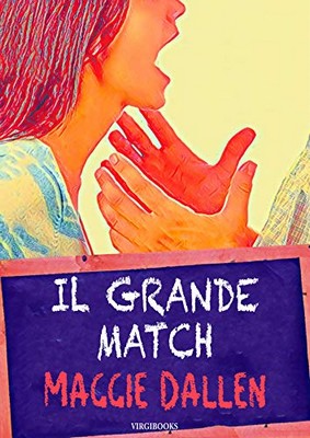 Maggie Dallen - Love Quiz Vol. 3. Il grande match (2020)