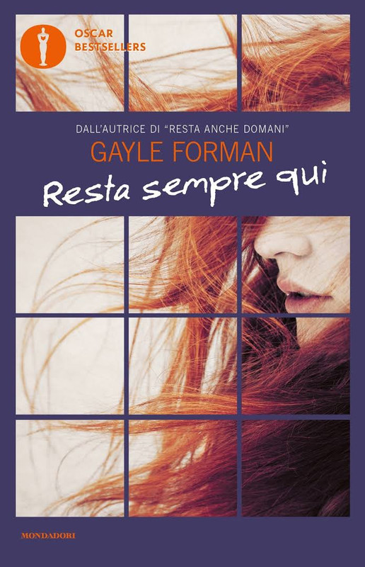 Gayle Forman - Resta sempre qui (2014)