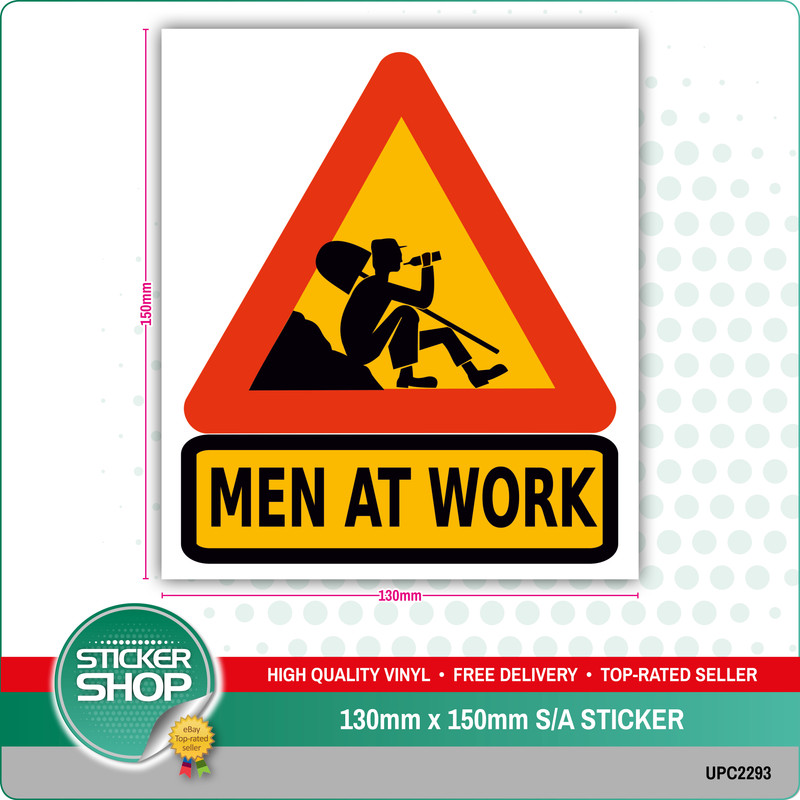 Safety Sign Vinyl Sticker Danger Men At Work 50mm x 150mm