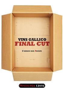 Vins Gallico - Final cut. L'amore non resiste (2015)