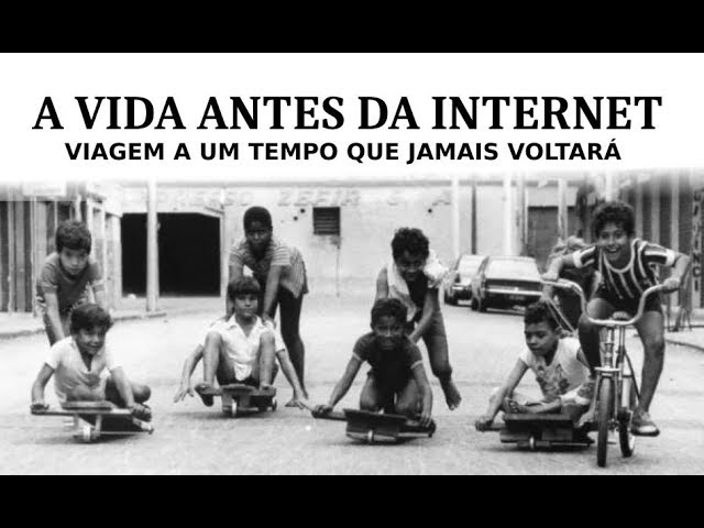 A melhor vida era essa