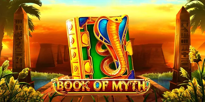 panduan-lengkap-bermain-slot-book-of-myth-untuk-pemula