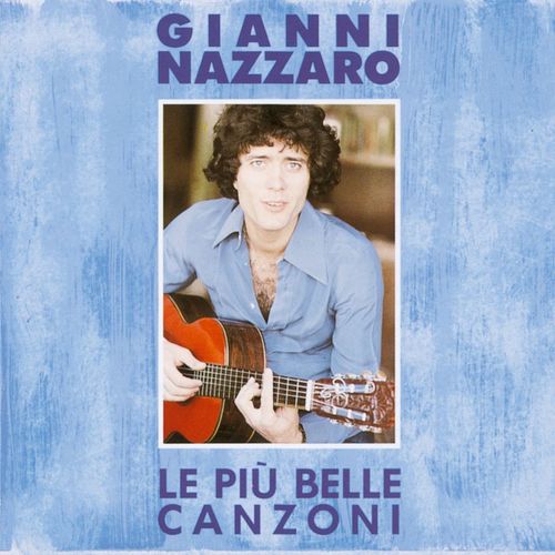 Gianni Nazzaro - Le piu' belle canzoni [Album] (CGD EastWest Italy, 1990) FLAC
