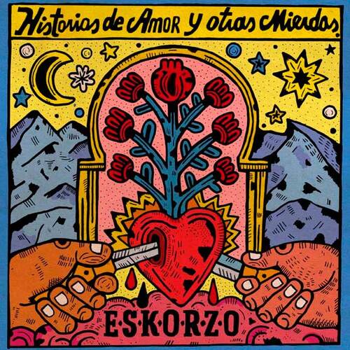 Eskorzo - Historias De Amor Y Otras Mierdas (2023) Mp3
