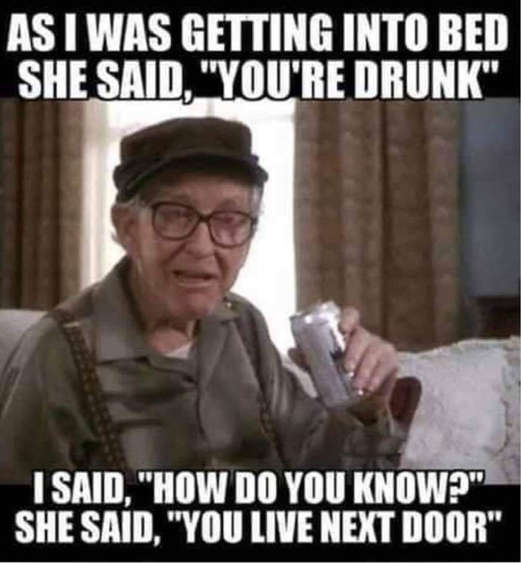 you-drunk-you-live-next-door.jpg