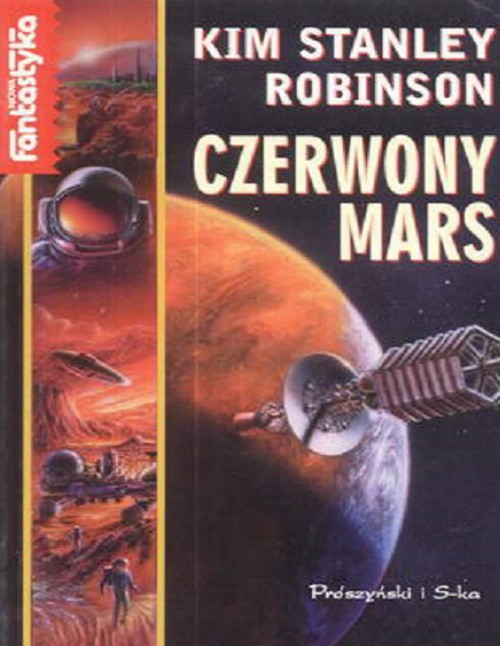 Czerwony Mars. Trylogia Marsjańska (tom 1) - Kim Stanley Robinson