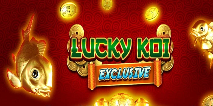 Rahasia Tersembunyi Pola Slot Lucky Koi Exclusive Banjir Maxwin